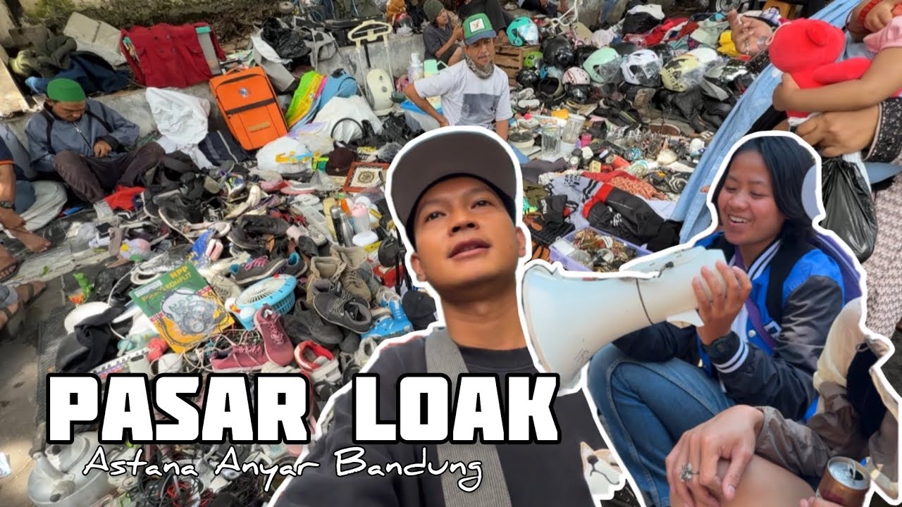 PASAR LOAK ASTANA ANYAR | HARUS JAGO NAWAR 🙌🏻