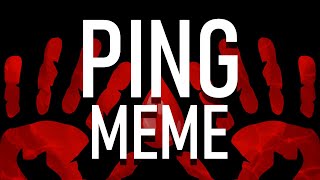 Ping Animation Meme