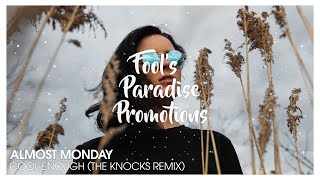 almost monday - cool enough (The Knocks Remix)