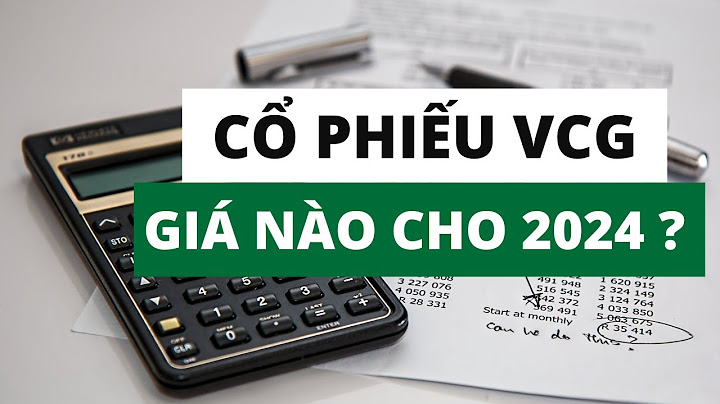 Giải trình chênh lệch trước và sau kiểm toán vcg năm 2024