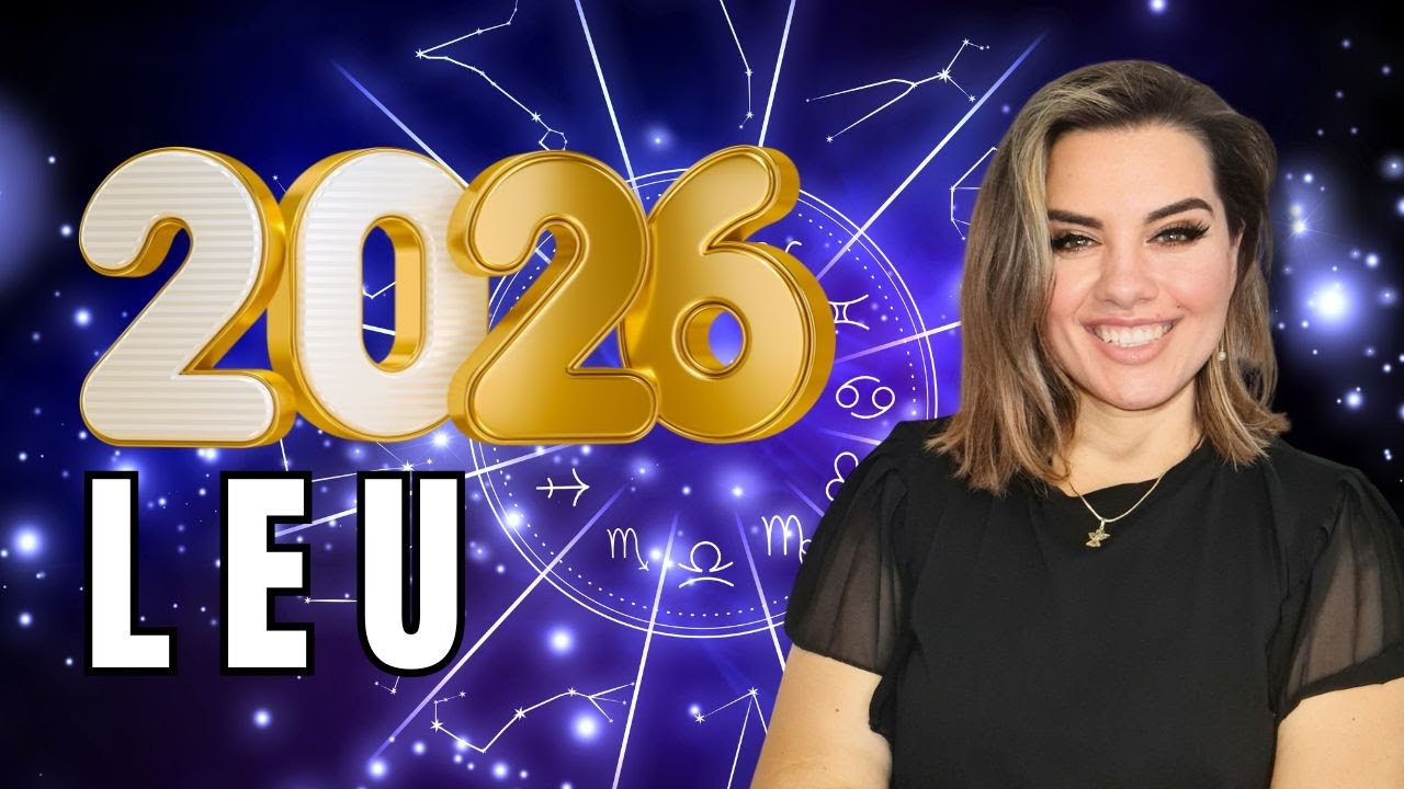 LEU ✨ HOROSCOP 2026 (episodul 1)