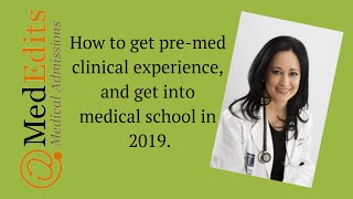 Do I need clinical experience to get into medical school in the 2019-2020 cycle?