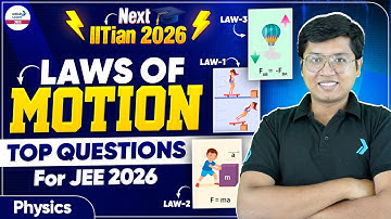 Laws of Motion || Top Questions for JEE 2026 || Class 11 Physics || LIVE || @InfinityLearn-JEE