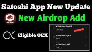 Satoshi App New Update | Colend New Airdrop Comin soon | Star Airdrop 25 May | Checking Eligible OEX