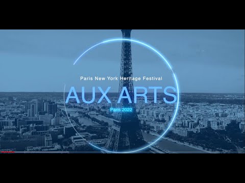 Festival "aux arts etc.." by paris New York Heritage festival 2022