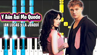 Ian Lucas x La Joaqui - Y AÚN ASÍ ME QUEDÉ