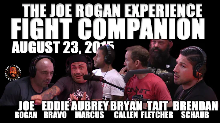 Joe Rogan Experience - Fight Companion - August 23, 2015