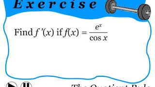 Chapter 2, Lesson 4: The Quotient Rule (Finding Derivatives)