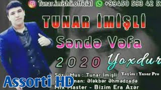 Tunar Imisli - Sende Vefa Yoxdu  Resimi