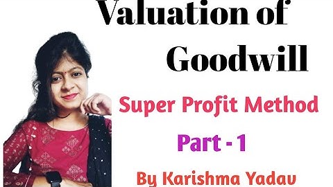 Valuation of Goodwill ll Part - 1 ll Corporate Accounting 📚#karishma_5896