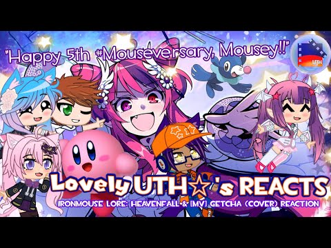 Ironmouse Lore: HeavenFall Reaction || LovelyUTH☆'s Reacts ("Happy 5th #Mouseversary, Mousey!!")