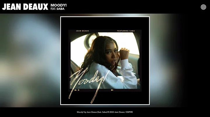 Jean Deaux - Moody Ft. Saba (Official Audio)
