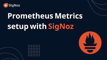 Prometheus Metrics setup with SigNoz