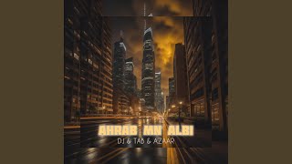 Ahrab Mn Albi - DJ TAB