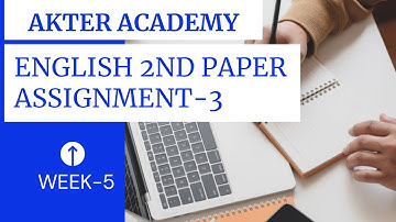 Assignment Class 9 week 5 +English ii