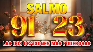 SALMO 91 y SALMO 23 | Las dos oraciones más poderosas de la Biblia