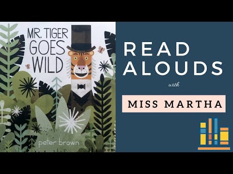 Mr. Tiger Goes Wild - Read Aloud