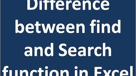 Difference between Find and Search function in Excel