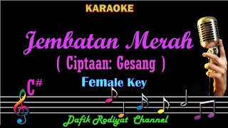 Jembatan Merah (Karaoke) Gesang/ Nada Wanita/ Cewek/ Female Key C# Keroncong