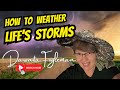 How to Weather Life's Storms: With God's Divine Help