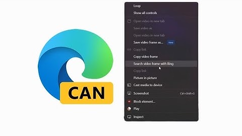 Microsoft Edge to Get a New Option to "Search video frame with Bing"