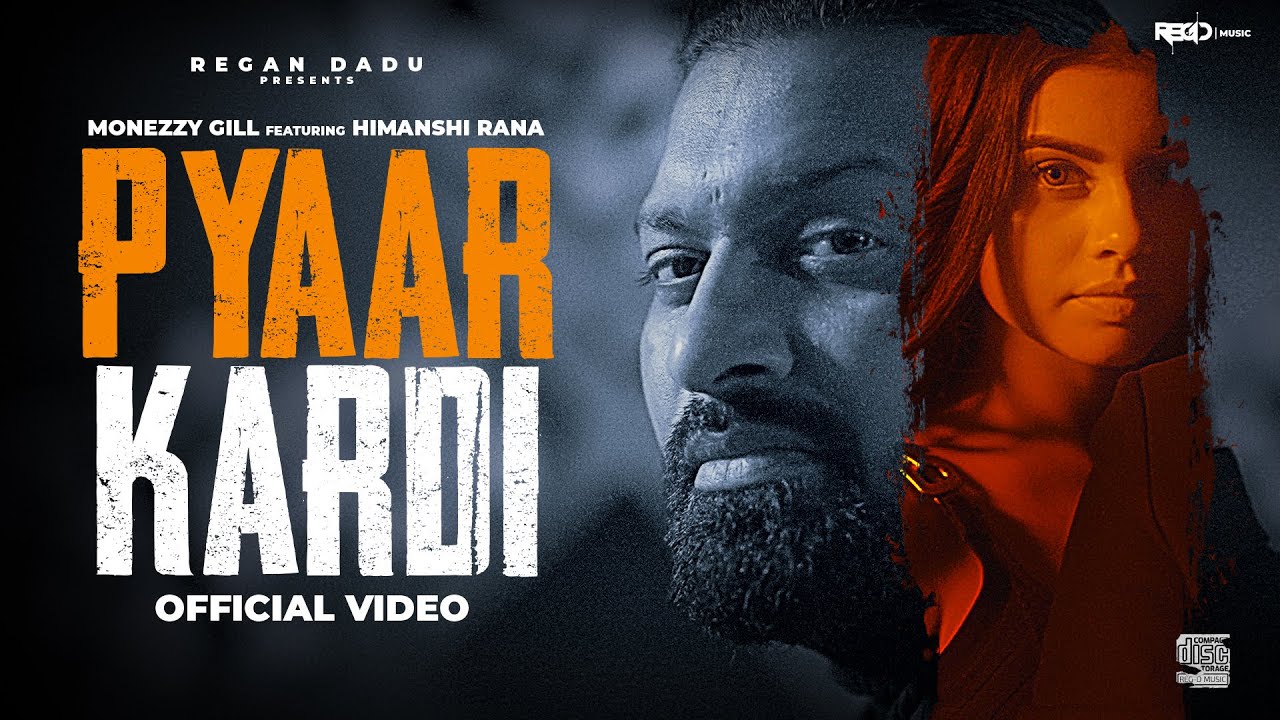 Pyaar Kardi (Official Video) | Monezzy Gill | Himanshi Rana | Lovees | New Punjabi Song 2023