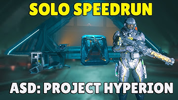 Project Hyperion SPEEDRUN Solo ASD Mission – Fast & Efficient!
