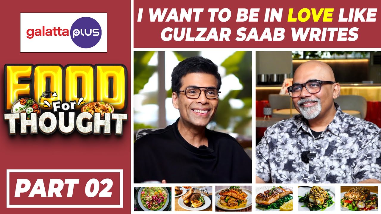 Karan Johar Interview With Baradwaj Rangan | Food For Thought | Part - 2