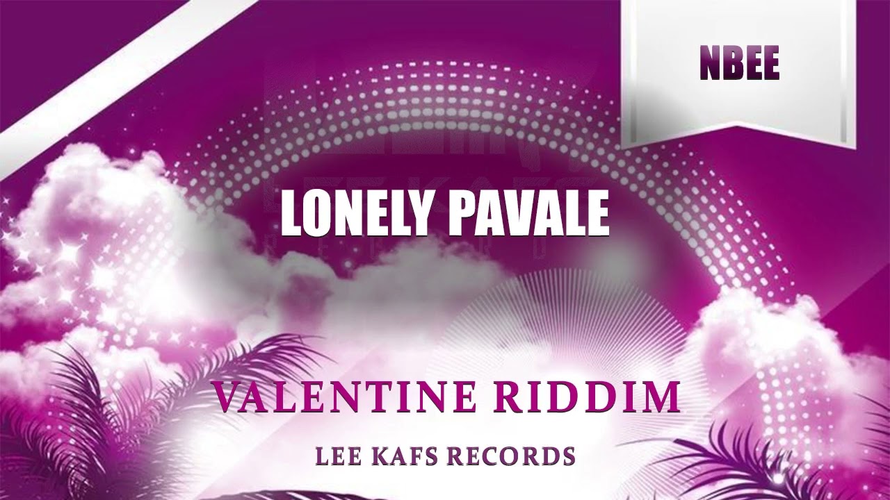 Lonely PaVale NBee National Weapon (Official Song)