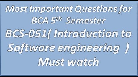BCS051 (Introduction to software engineering) Most important question for BCA 5th semester of BCS051