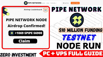 Pipe Network Testnet Node Run with $10 Million Funding || Full Guide for Both VPS & PC Users