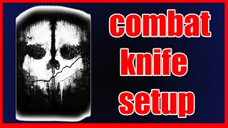COD Ghosts : Combat knife setup