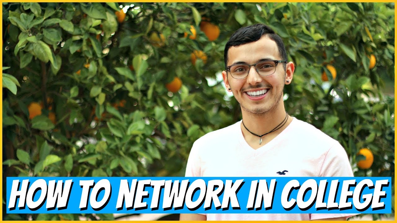 Ways to Network While You're in College 2018 - YouTube