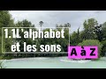 Beginner French Lessons 1.1 L'alphabet et les sons
