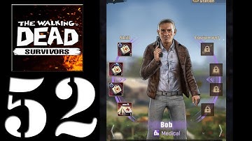 The Walking Dead: Survivors Gameplay Walkthrough (Android, iOS) - Part 52