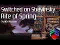 Rite Of Synth A Synth Rendition Of Igor Stravinsky S Rite Of Spring
