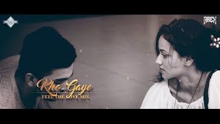 Kho Gaye | Feel The Love Mix |  DJ Arex Ft. Palak Muchhal | Full Video