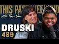 Druski  this past weekend w theo von 489