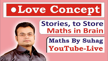 12 LOG #Love_Concept in #Logarithm Invented by #Maths_By_Suhag_Sir, #Stories_to_Store_Maths_in_Brain