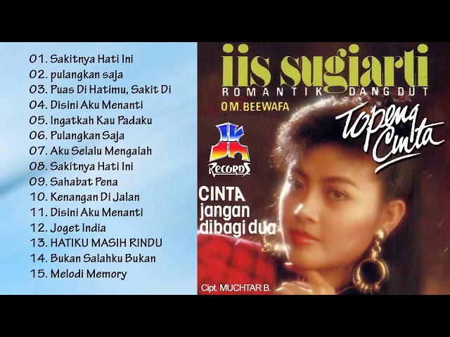 Lagu Nostalgia 80an 90an Iis Sugiarti Paling Populer [FULL ALBUM] class=