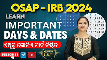 OSAP IRB 2024 || Important Days and Dates || Theory and MCQ
