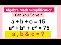 Algebra Math Simplification | How To Find The Value Of a , b & c | For SSC CGL CHSL RRB BIHAR CGL