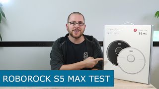 Roborock S5 Max im Test - Ist er besser als der S6?