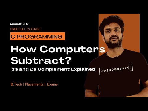 Binary Subtraction using 1's and 2's Complement Method || Lesson 7 || C Programming ||