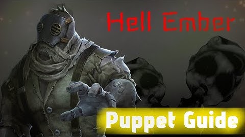 Hell Ember Puppet movelist (Tricks & Basics) | Identity V