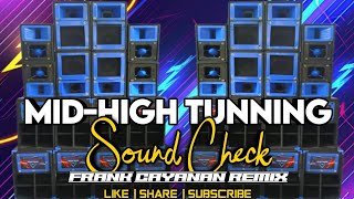 Mid-High Tunning Sound Check 2026 - Frank Cayanan Remix FCR Sound Trap Music Production 