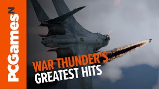 War Thunders Greatest Hits
