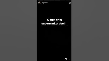 Logic- Yeah Yeah Supermarket snippet 2019