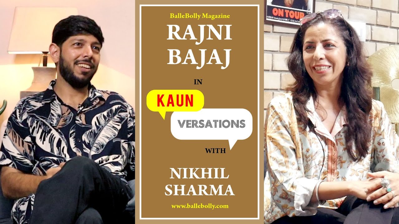 Rajni Bajaj Interview with Nikhil Sharma | Kaun Versat…