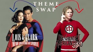 THEME SWAP: Lois & Clark/The Greatest American Hero